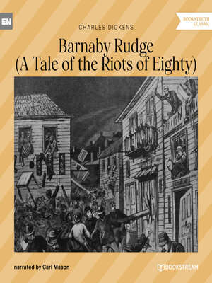 cover image of Barnaby Rudge--A Tale of the Riots of Eighty (Unabridged)
